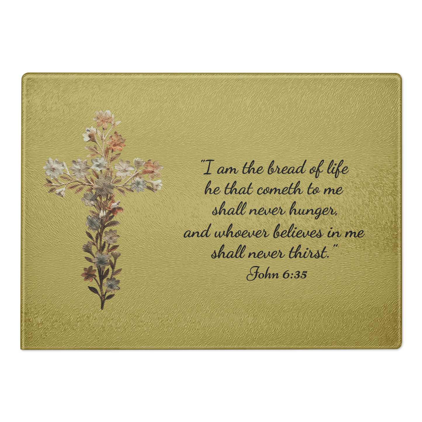 Premium Glass Cutting Board featuring a delicate floral cross and the inspirational quote that our Lord is the Bread of Life